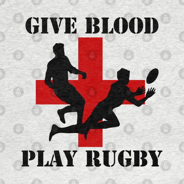 Give Blood Play Rugby by Ricaso